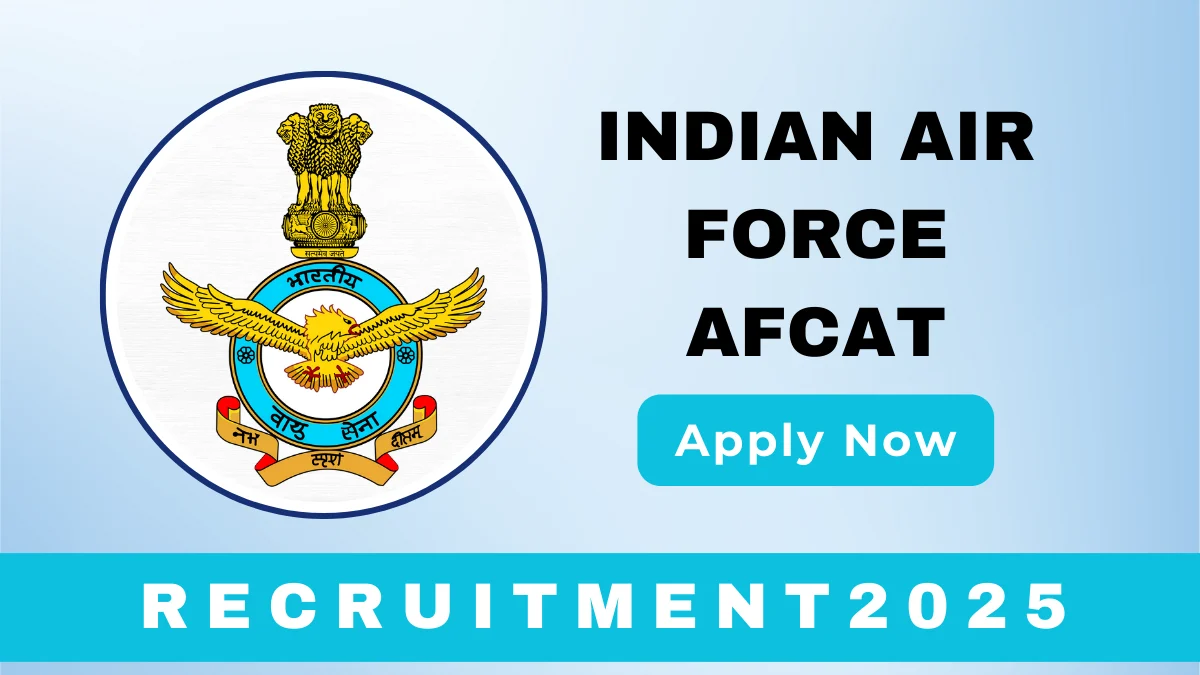 Indian Air Force AFCAT Recruitment 2025 Apply Online