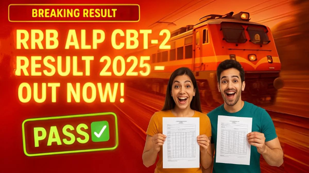 RRB ALP CBT 2 Result 2025