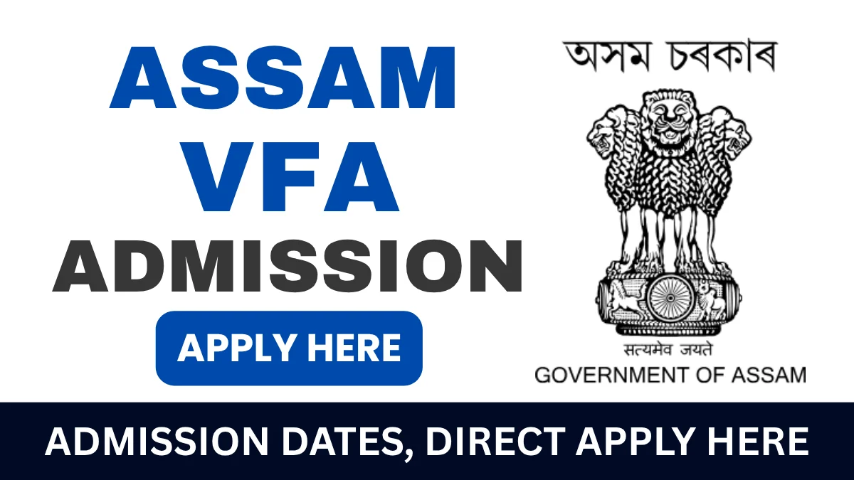 Assam VFA Admission 2025