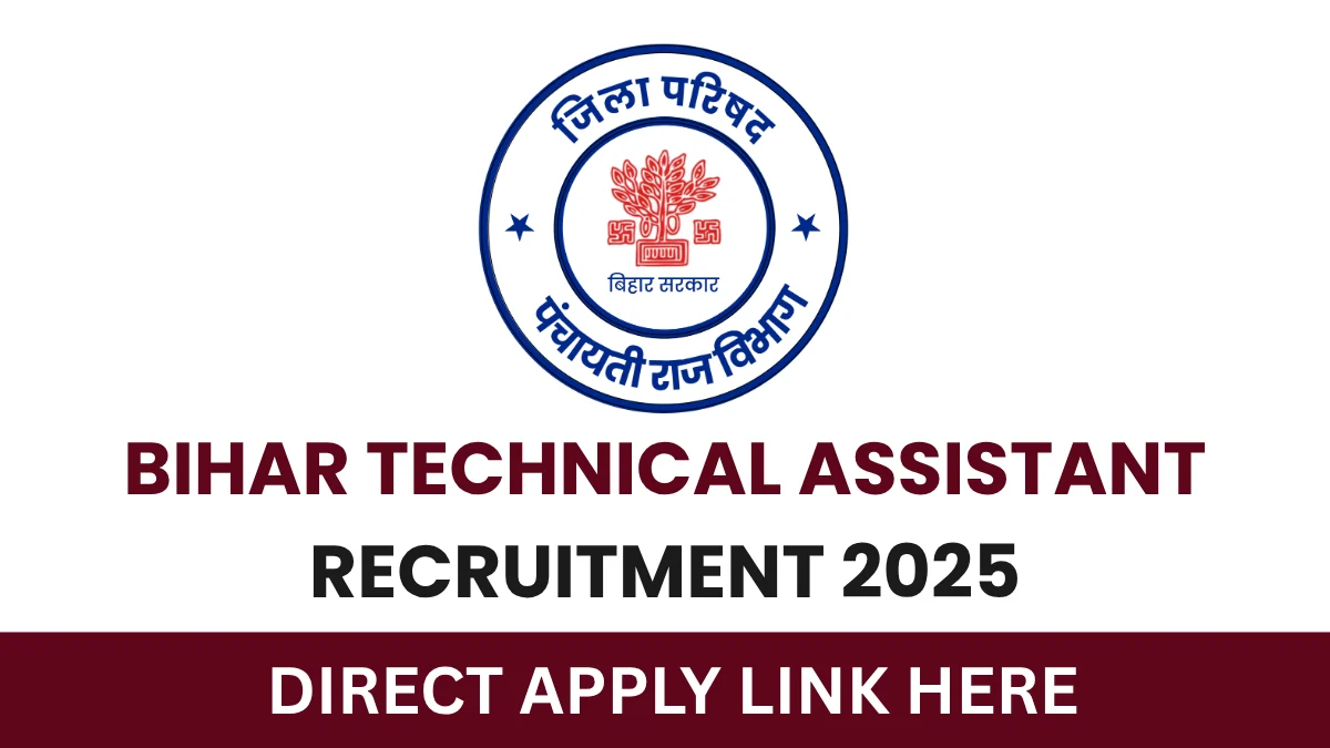 Bihar Zila Parishad Technical Assistant Recruitment 2025