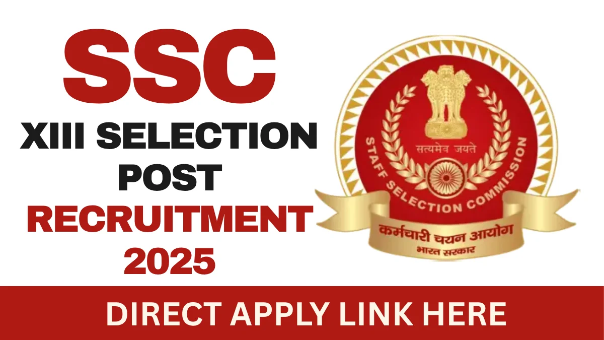SSC Phase 13th XIII Selection Post Recruitment 2025