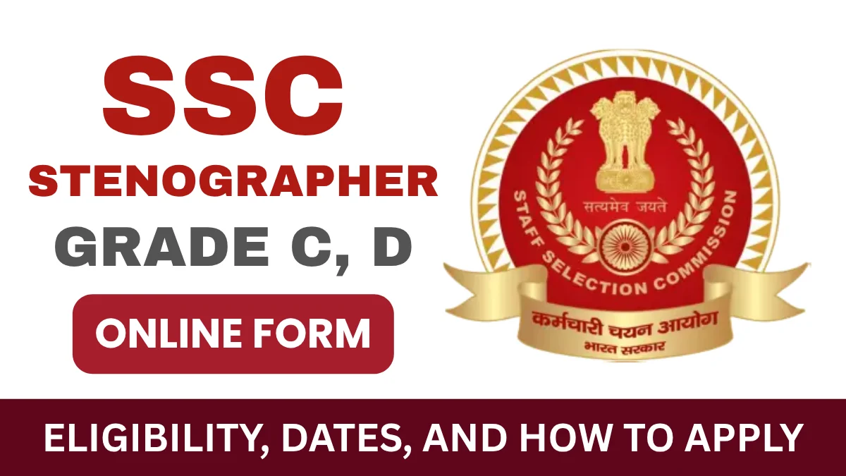 SSC Stenographer Grade C and D
