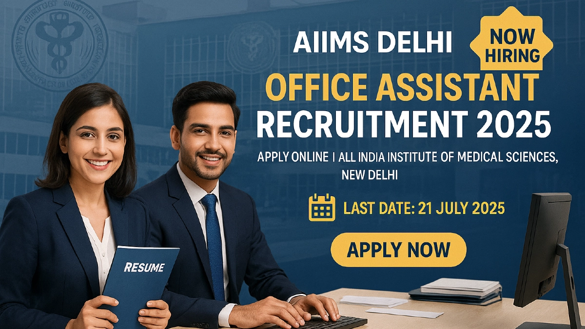 AIIMS Delhi Office Assistant Recruitment 2025