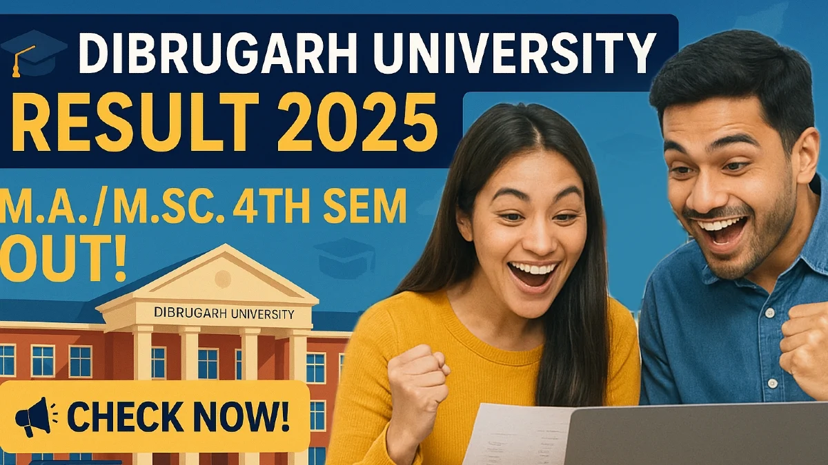 Dibrugarh University 4th Semester Result 2025