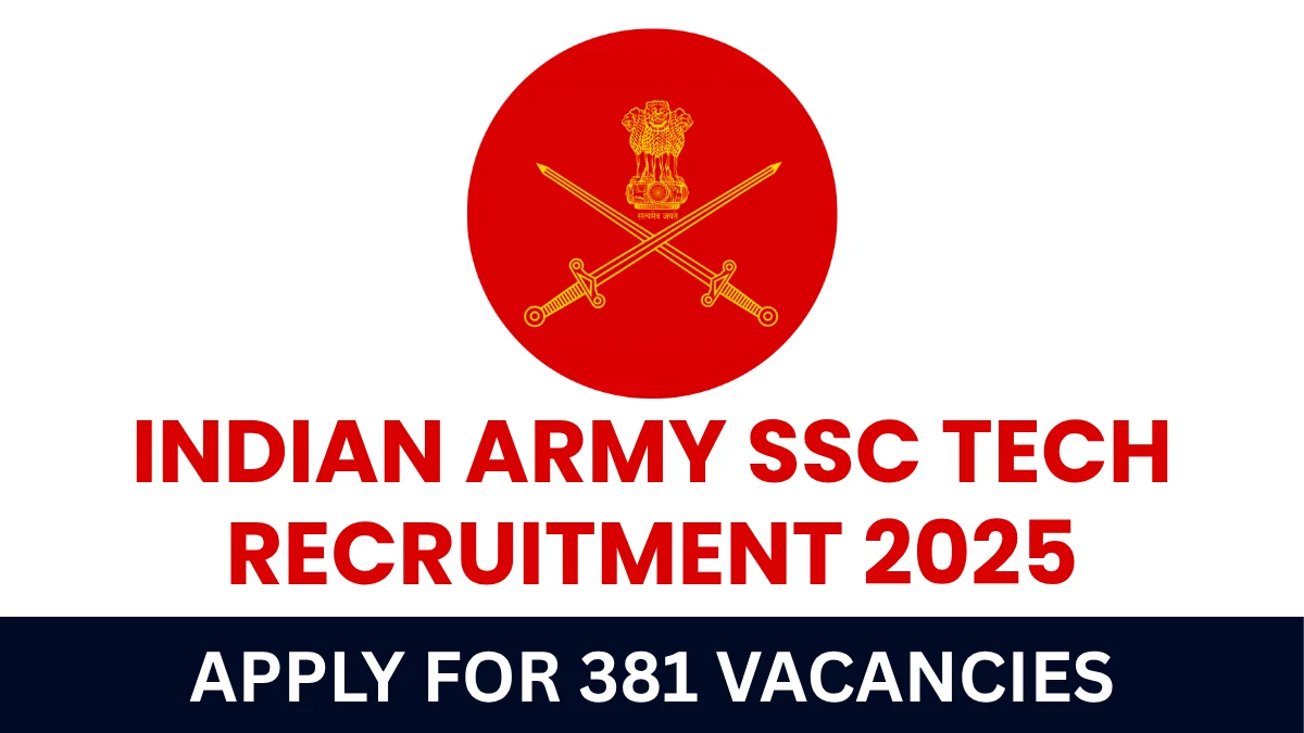 Indian Army SSC Tech Recruitment 2025